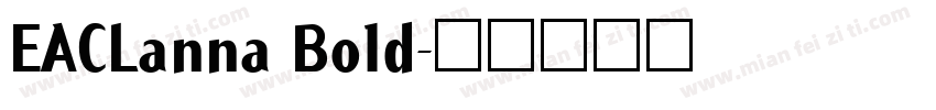 EACLanna Bold字体转换
